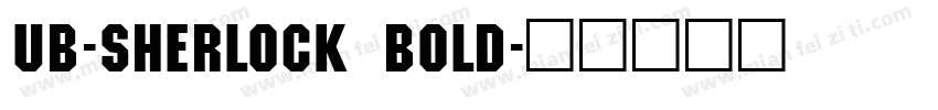 UB-Sherlock Bold字体转换